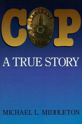 Cop: A True Story 0809234378 Book Cover
