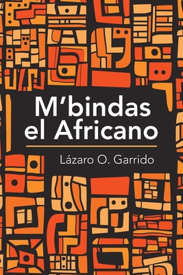 M'Bindas El Africano [Spanish] 1506530583 Book Cover
