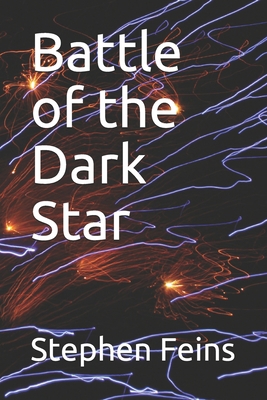 Battle of the Dark Star B08QGBDDT5 Book Cover