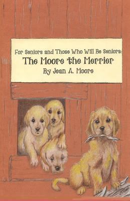 The Moore the Merrier 1461020034 Book Cover