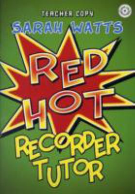 Red Hot Recorder Tutor Descant - Teacher 1844178617 Book Cover