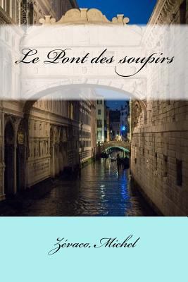 Le Pont des soupirs [French] 1979005761 Book Cover