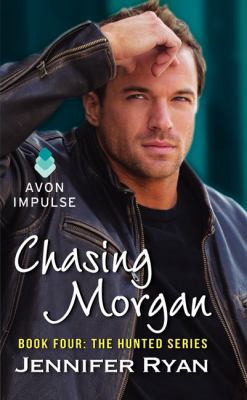 Chasing Morgan: Book Four: The Hunted Series B09L75R5TL Book Cover