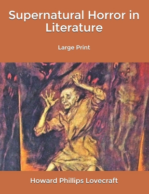 Supernatural Horror in Literature: Large Print B085R74SLM Book Cover