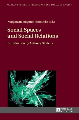 Social Spaces and Social Relations: Introductio... 3631667841 Book Cover