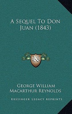 A Sequel To Don Juan (1843) 1166519295 Book Cover