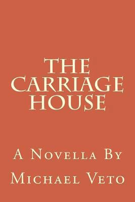 The Carriage House 1983505951 Book Cover