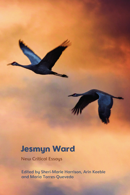Jesmyn Ward: New Critical Essays 1399510622 Book Cover