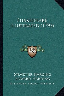 Shakespeare Illustrated (1793) 1165793164 Book Cover