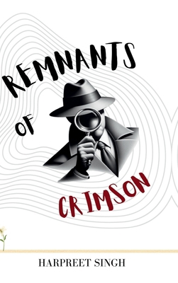 Remnants of Crimson B0GCJTSTRG Book Cover