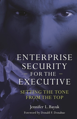 Enterprise Security for the Executive: Setting ... 0313376603 Book Cover