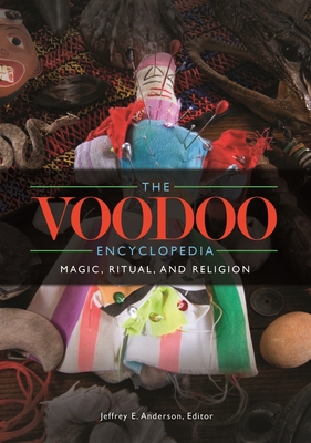 The Voodoo Encyclopedia: Magic, Ritual, and Rel... 161069208X Book Cover