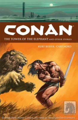 Conan Volume 3: Tower Of The Elephant & Stories 1593075766 Book Cover