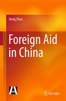 Foreign Aid in China 3662442728 Book Cover