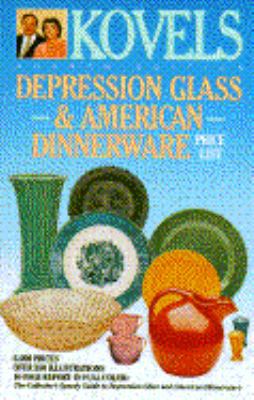 Kovels' Depression Glass and American Dinnerwar... 0517584441 Book Cover