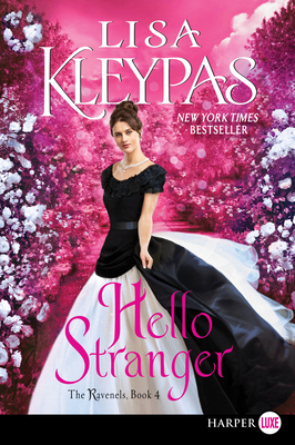 Hello Stranger: The Ravenels, Book 4 [Large Print] 0062792113 Book Cover
