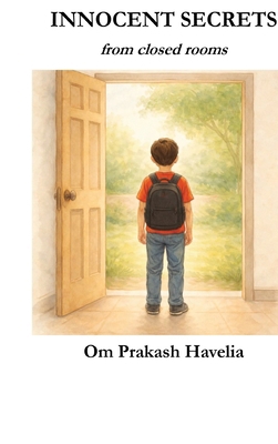 Innocent Secrets: From Closed Rooms B0GPN7PGRN Book Cover
