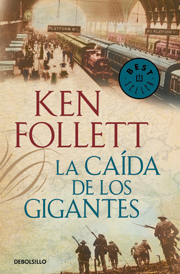 La Caída de Los Gigantes / Fall of Giants [Spanish] 8499899803 Book Cover