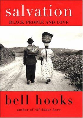 Salvation: Black People and Love 0060184949 Book Cover