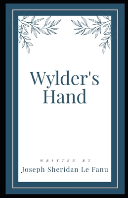 Wylder's Hand Illustrated B08PJDRWPK Book Cover