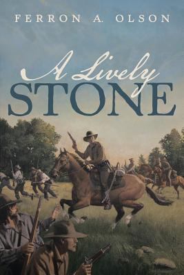 A Lively Stone 1483412105 Book Cover