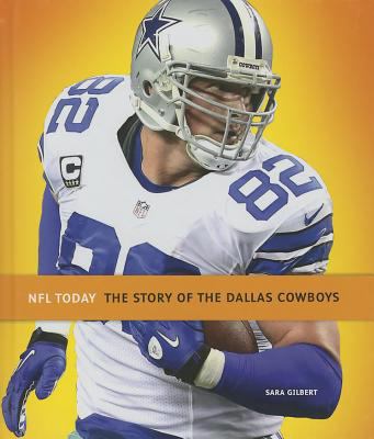The Story of the Dallas Cowboys 1608183009 Book Cover