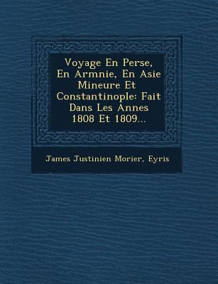 Voyage En Perse, En Arm&#65533;nie, En Asie Min... [Spanish] 1249511623 Book Cover