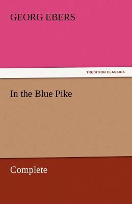 In the Blue Pike - Complete 3842459122 Book Cover