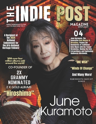 The Indie Post Magazine June Kuramoto July 15, ... B0D9GM3ZKH Book Cover