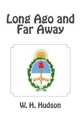 Long Ago and Far Away 1494311976 Book Cover