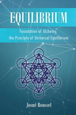 Equilibrium: Foundation of Alchemy, the Princip... 194892885X Book Cover