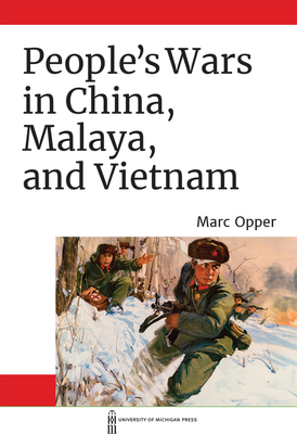 People's Wars in China, Malaya, and Vietnam 0472131842 Book Cover