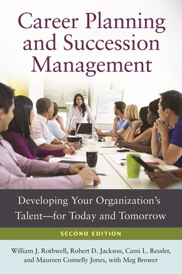Career Planning and Succession Management: Deve... 1440831661 Book Cover