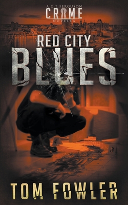 Red City Blues: A C.T. Ferguson Crime Novella            Book Cover