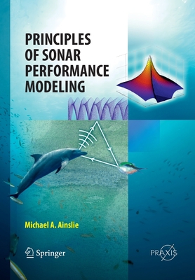 Principles of Sonar Performance Modelling 3662502178 Book Cover