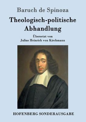 Theologisch-politische Abhandlung: Vollständige... [German] 3843017069 Book Cover