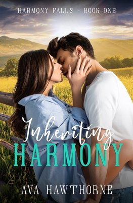 Inheriting Harmony: A Small Town, Ranch Hand, S... B0DK3M5FS1 Book Cover