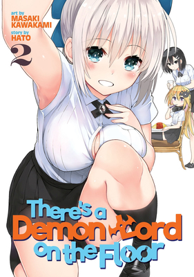 There's a Demon Lord on the Floor, Volume 2 1626924805 Book Cover