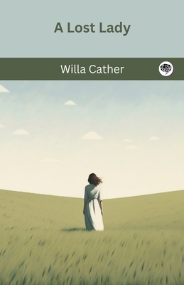 A Lost Lady 9360005762 Book Cover