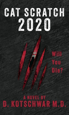Cat Scratch Game 2020: Will You Die? 196109343X Book Cover