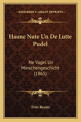 Haune Nute Un De Lutte Pudel: Ne Vagel Un Minsc... [German] 1168446937 Book Cover