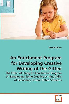 An Enrichment Program for Developing Creative W... 3639264754 Book Cover