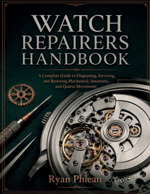 Watch Repairers Handbook B0HGGGK21B Book Cover
