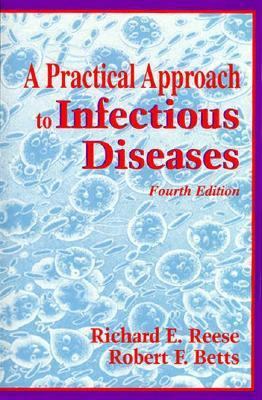 A Practical Approach to Infectious Diseases 0316737216 Book Cover