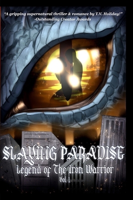 Slaying Paradise: Legend of The Iron Warrior Vo... B0G6SYRCR1 Book Cover