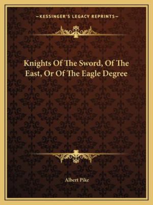 Knights Of The Sword, Of The East, Or Of The Ea... 1162838906 Book Cover