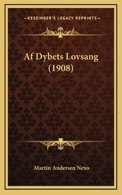 Af Dybets Lovsang (1908) [Danish] 1165286327 Book Cover