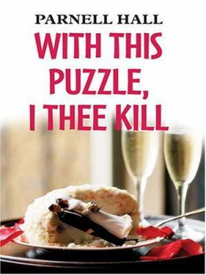 With This Puzzle, I Thee Kill [Large Print] 0786269944 Book Cover