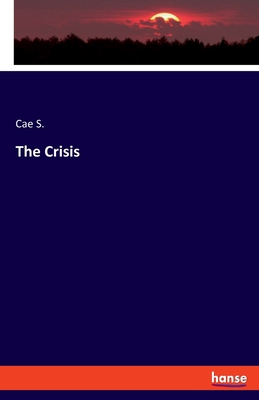 The Crisis 3348068983 Book Cover
