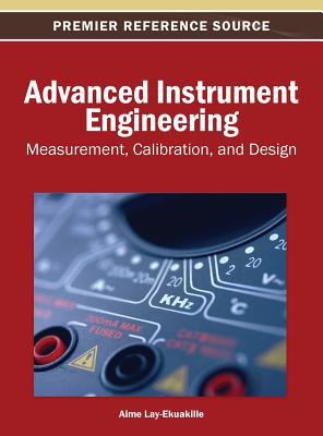 Advanced Instrument Engineering: Measurement, C... 1466641657 Book Cover
